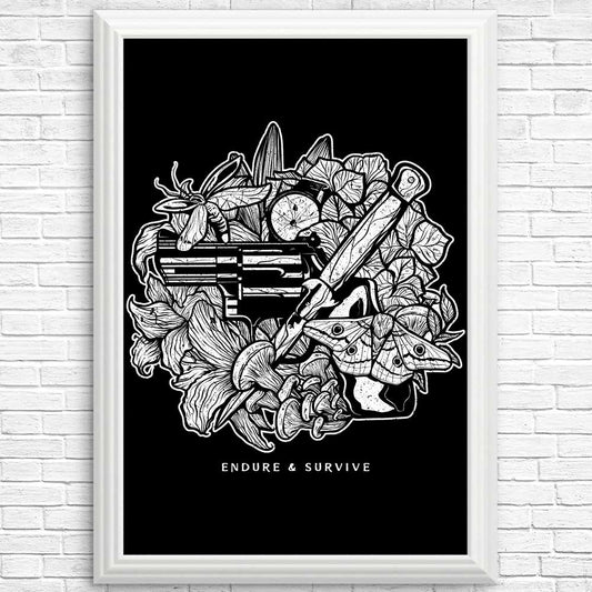Endure and Survive - Posters & Prints