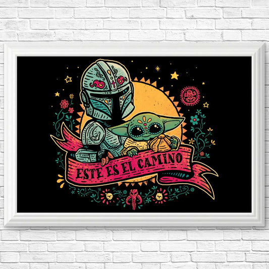 Estes Es El Camino - Posters & Prints