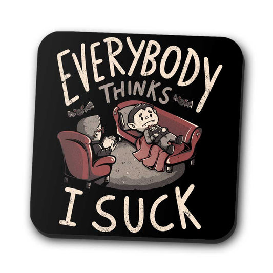 Everybody Thinks I Suck - Coasters