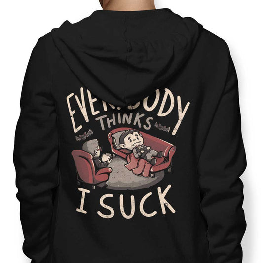 Everybody Thinks I Suck - Hoodie