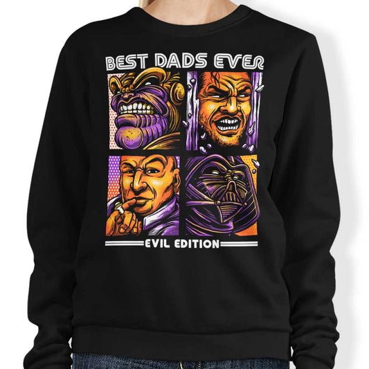 Evil Dad's Edition - Sweatshirt