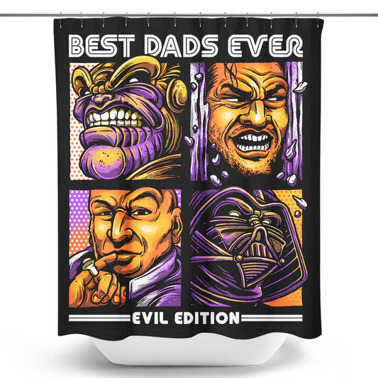 Evil Dad's Edition - Shower Curtain