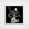 Evil God - Posters & Prints