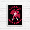 Exercise Your Demons - Posters & Prints