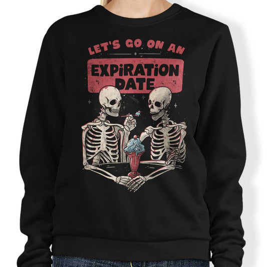 Expiration Date - Sweatshirt