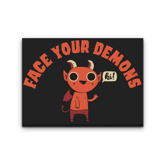 Face Your Demons - Canvas Print