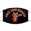 Face Your Demons - Face Mask
