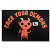 Face Your Demons - Metal Print