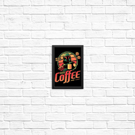 Fett A Coffee - Posters & Prints