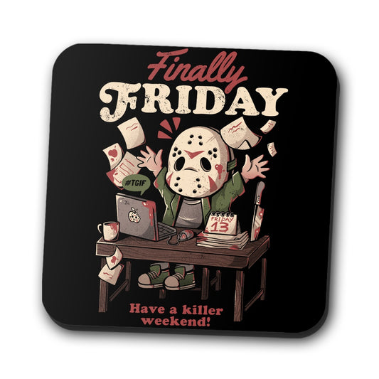 Finally Friday - Coasters