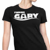 Finding Gary - Women's Apparel