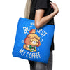 First My Coffee - Tote Bag