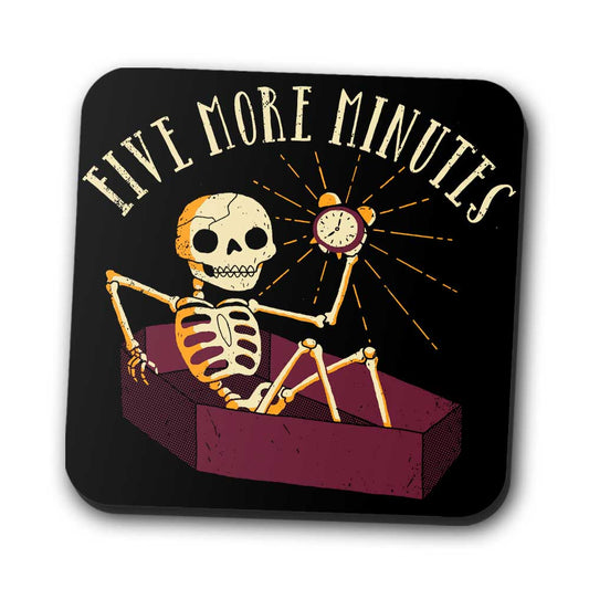 Five More Minutes - Coasters