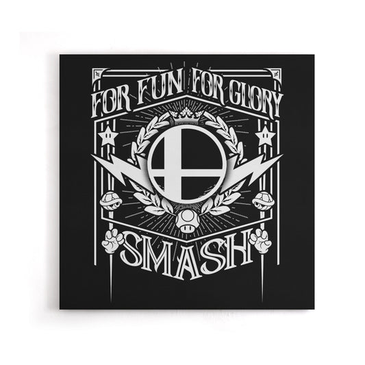 For Fun, For Glory - Canvas Print