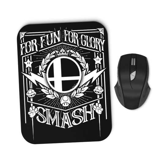 For Fun, For Glory - Mousepad