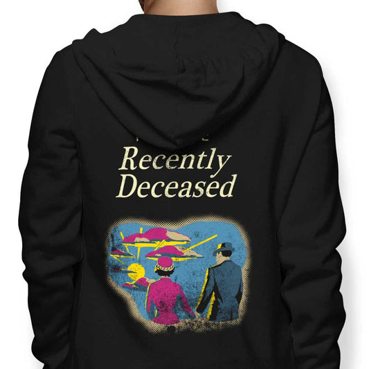 For the Recently Deceased - Hoodie