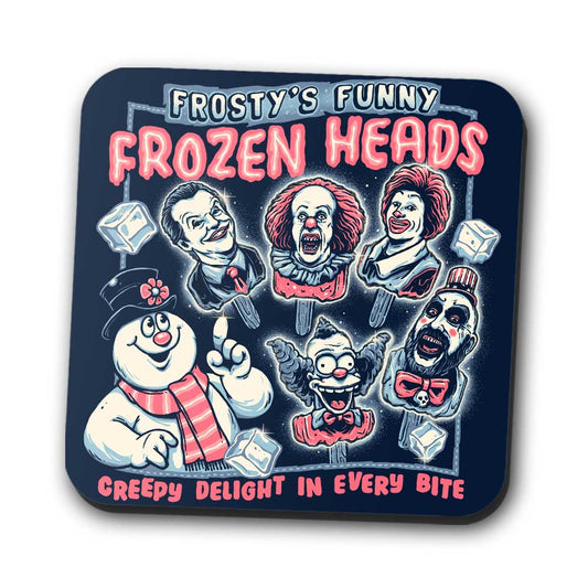 Frozen Heads - Coasters