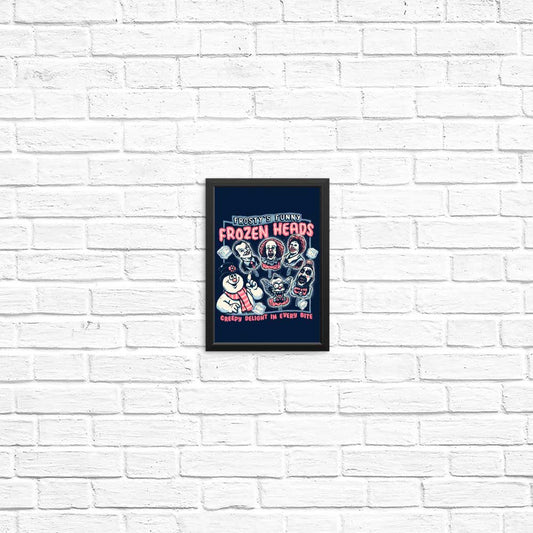 Frozen Heads - Posters & Prints