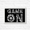 Game On - Posters & Prints