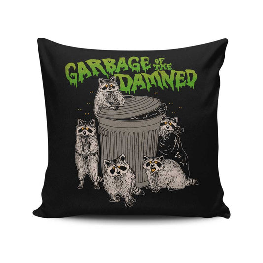 Garbage of the Damned - Throw Pillow