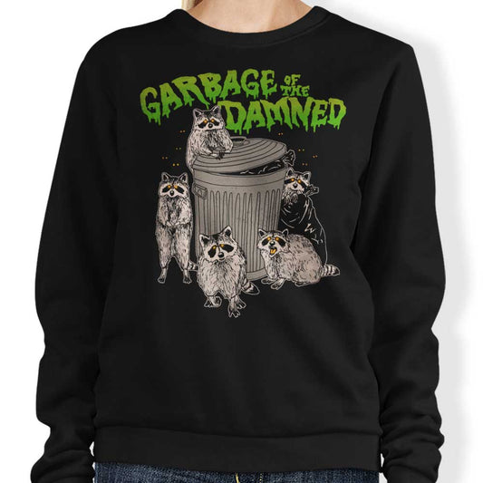 Garbage of the Damned - Sweatshirt