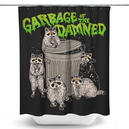 Garbage of the Damned - Shower Curtain