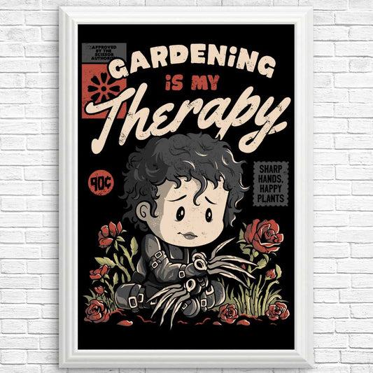 Gardening is My Therapy - Posters & Prints