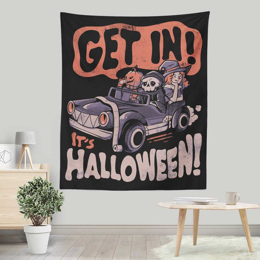 Get In! It's Halloween - Wall Tapestry