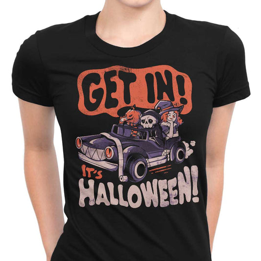 Get In! It's Halloween - Women's Apparel