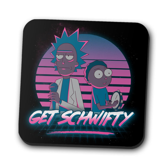 Get Schwifty - Coasters
