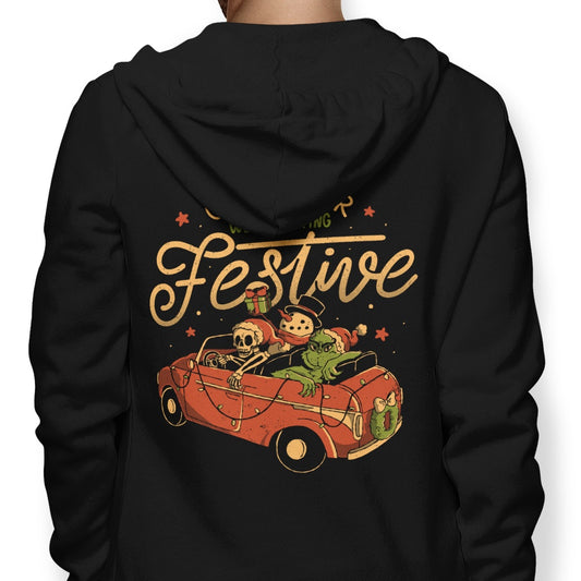 Getting Festive - Hoodie