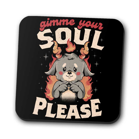 Gimme Your Soul - Coasters