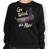 Go With the Flow - Sweatshirt