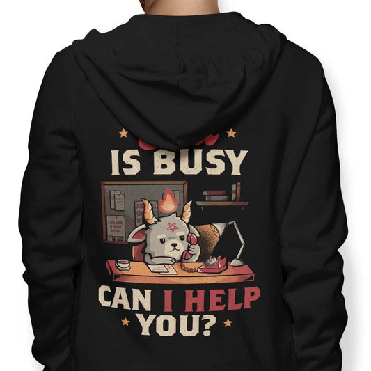 God is Busy - Hoodie