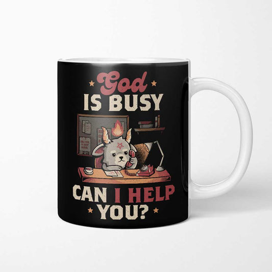 God is Busy - Mug