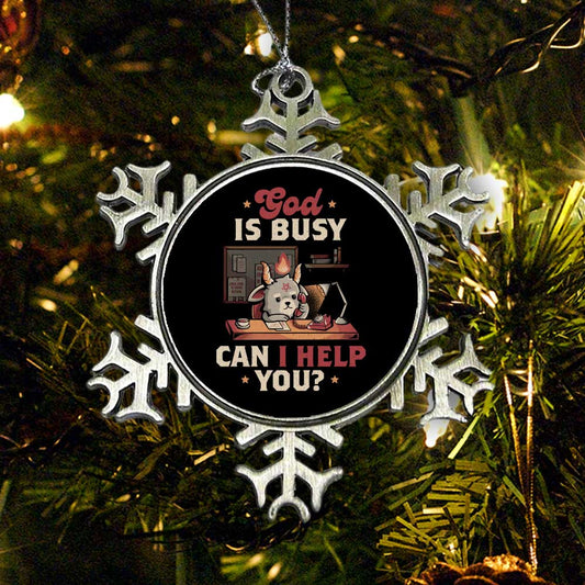 God is Busy - Ornament