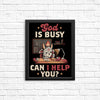 God is Busy - Posters & Prints