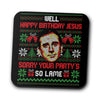 Happy Birthday Jesus - Coasters