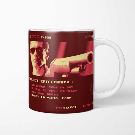 Hasta La Vista - Mug