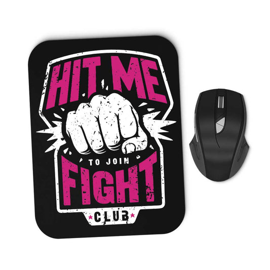 Hit Me - Mousepad
