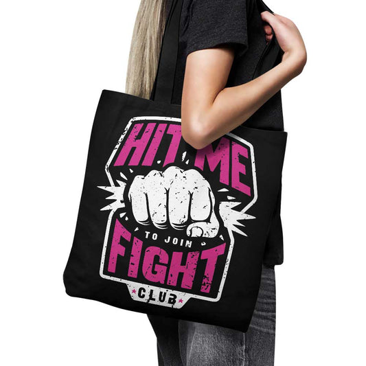 Hit Me - Tote Bag