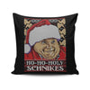 Ho-Ho-Holy Schnikes - Throw Pillow