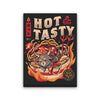 Hot and Tasty - Canvas Print