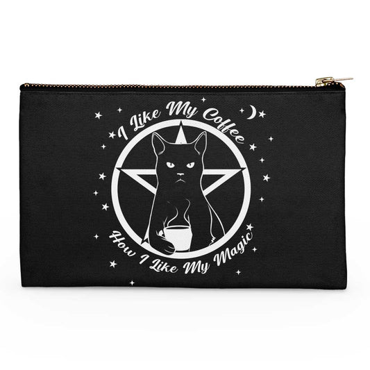 How I Like My Magic - Accessory Pouch