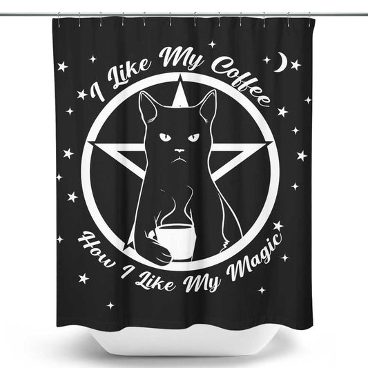 How I Like My Magic - Shower Curtain