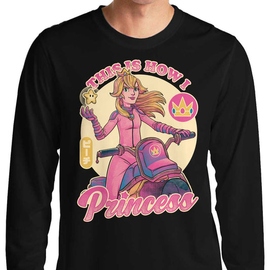 How I Princess - Long Sleeve T-Shirt