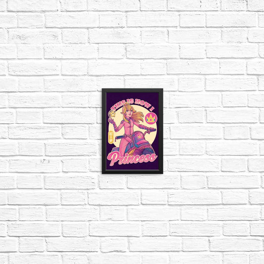 How I Princess - Posters & Prints