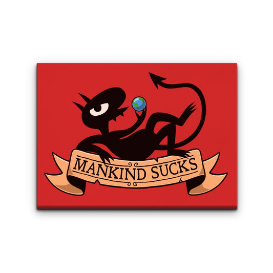 Humanity Sucks - Canvas Print