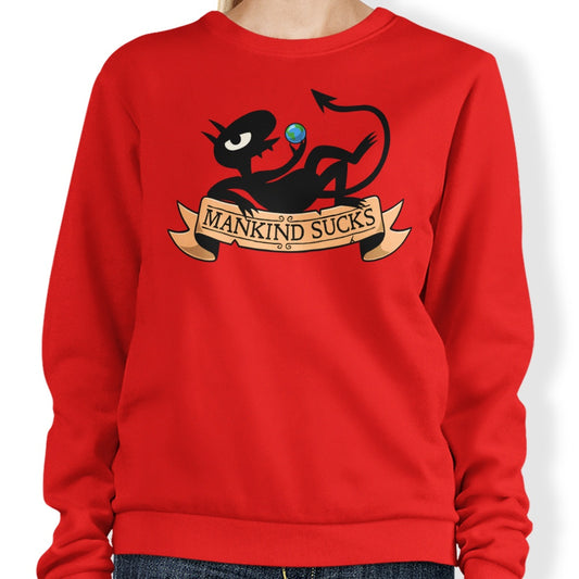 Humanity Sucks - Sweatshirt