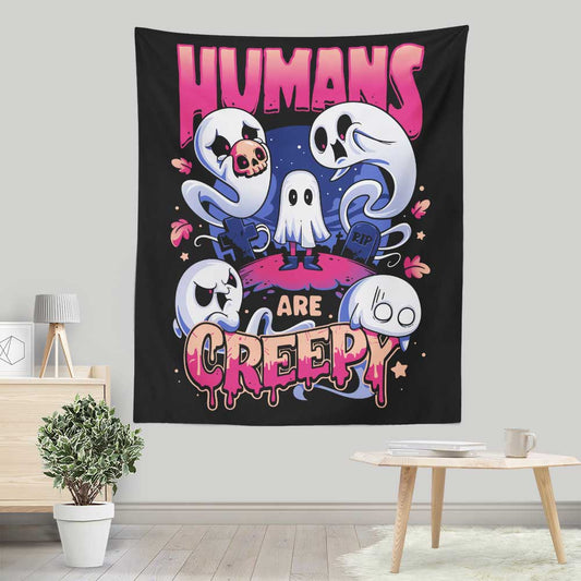 Humans are Creepy - Wall Tapestry